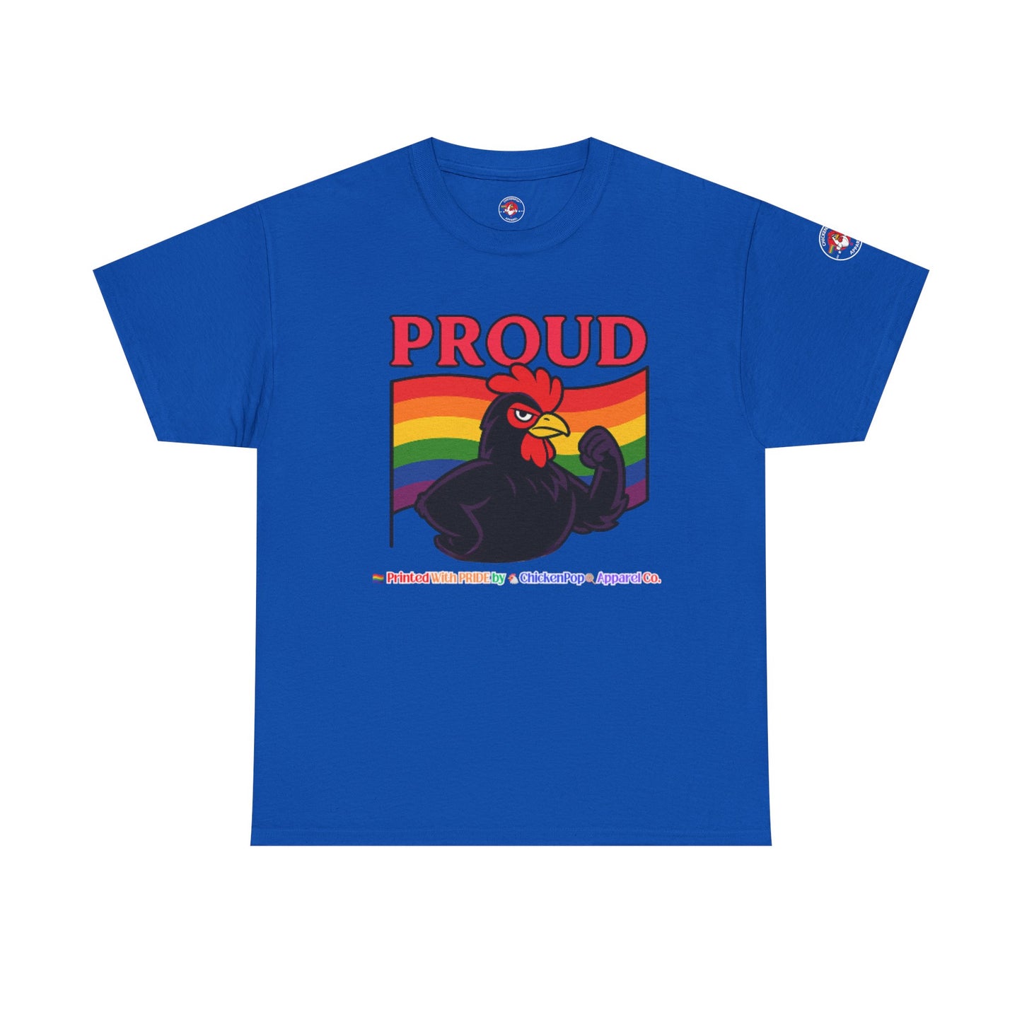 Proud Unisex Tee – Strut Boldly, Love Loudly