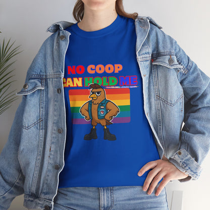 No Coop Can Hold Me – Theym Hen Unisex Pride Tee