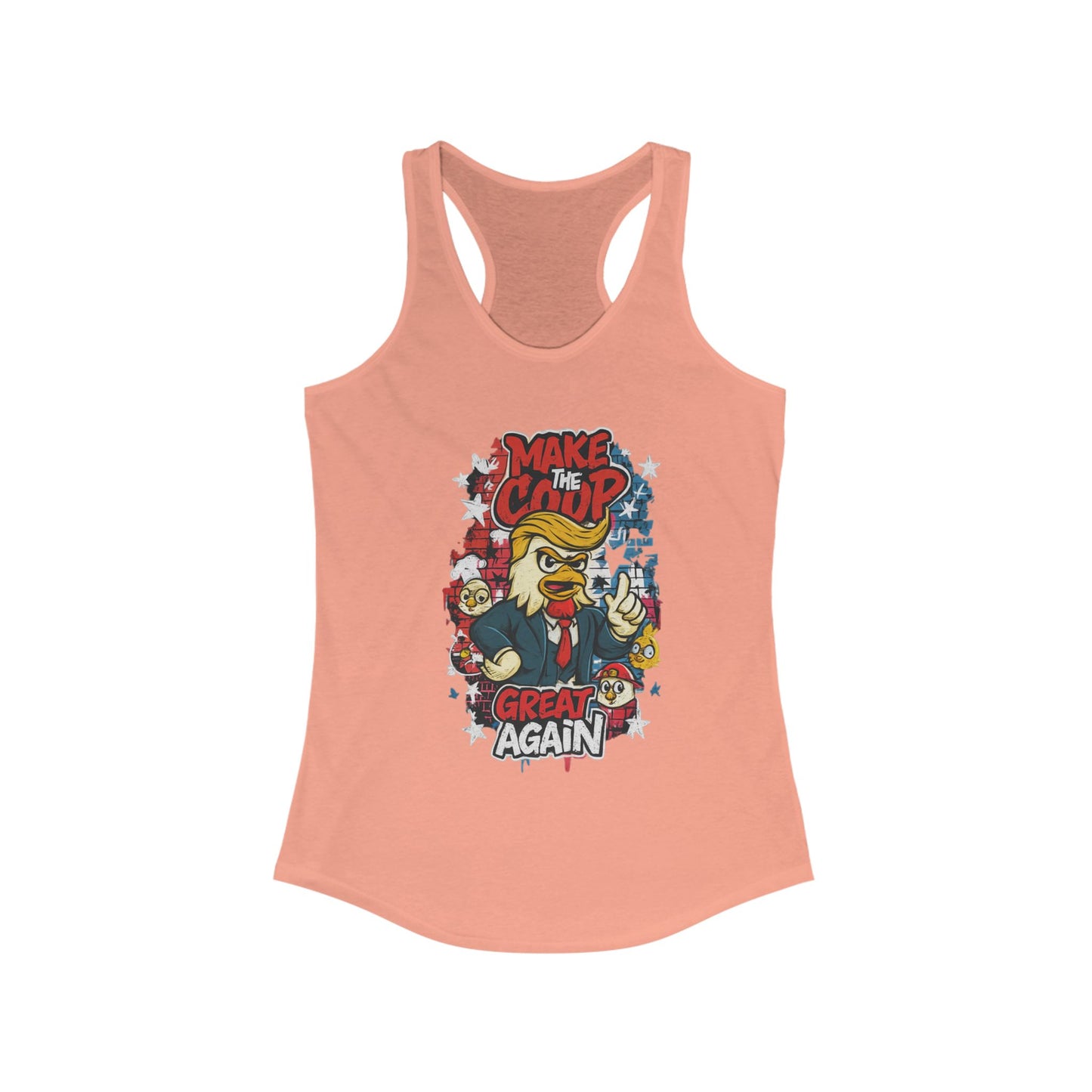 Make the Coop Great Again Racerback Tank – Cock-a-Doodle-Don Presidential  Poultry 🐔🍹