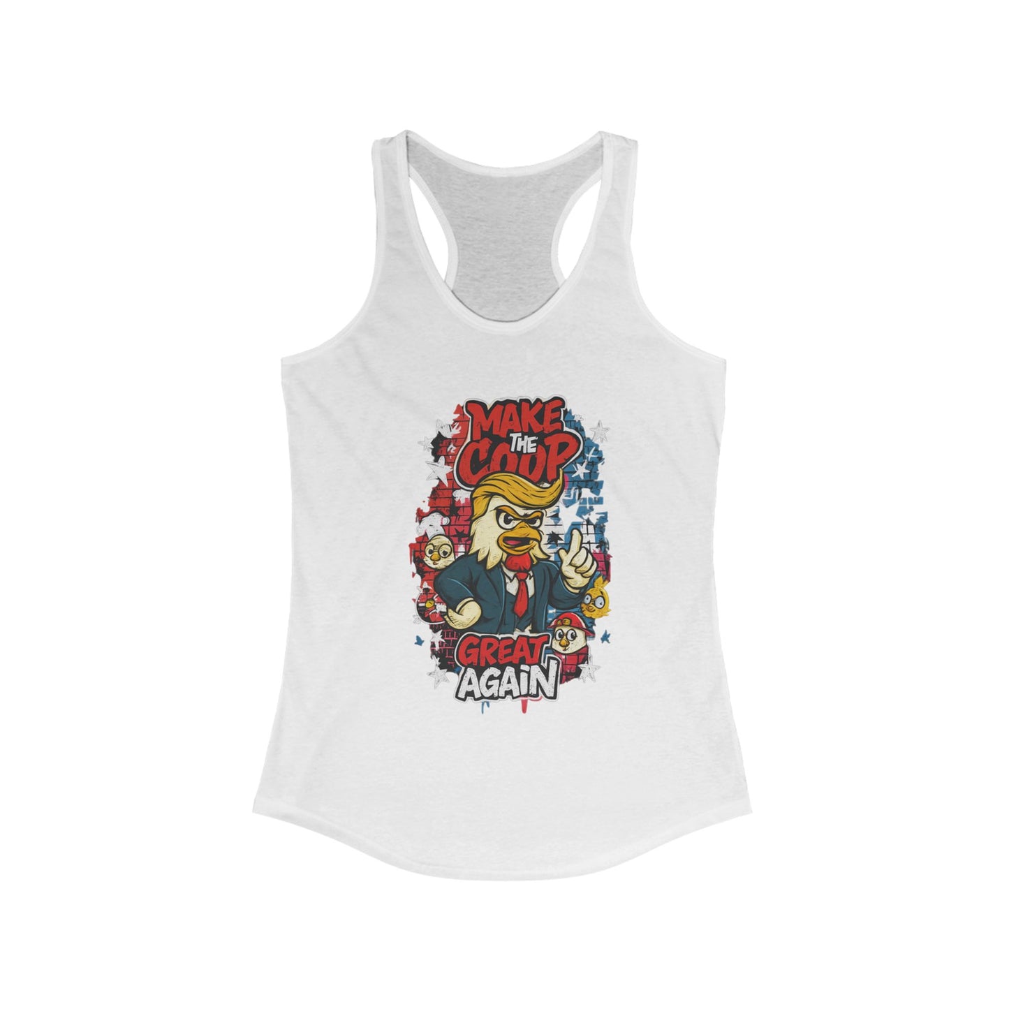 Make the Coop Great Again Racerback Tank – Cock-a-Doodle-Don Presidential  Poultry 🐔🍹