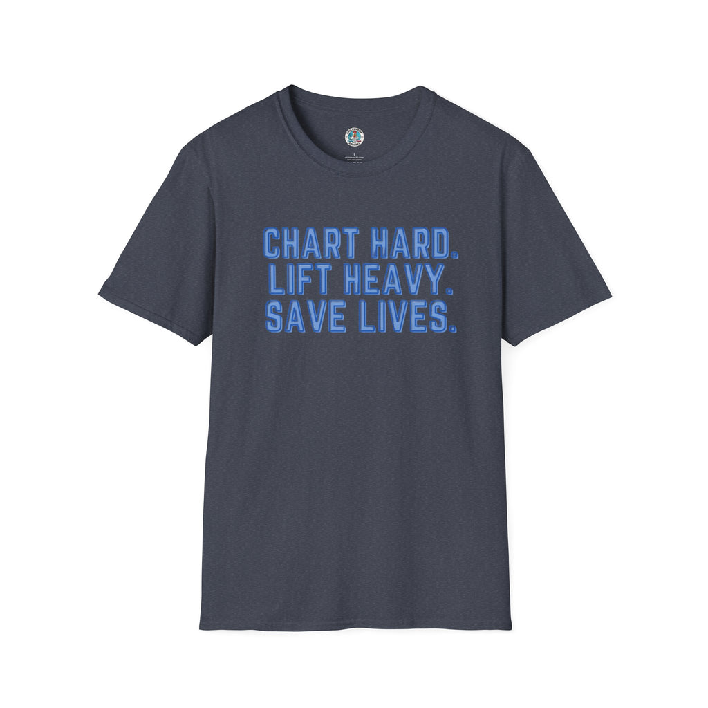 Chart Hard. Lift Heavy. Save Lives. Nurse Tee | Funny Fitness Healthcare Worker Shirt | Gym RN Apparel