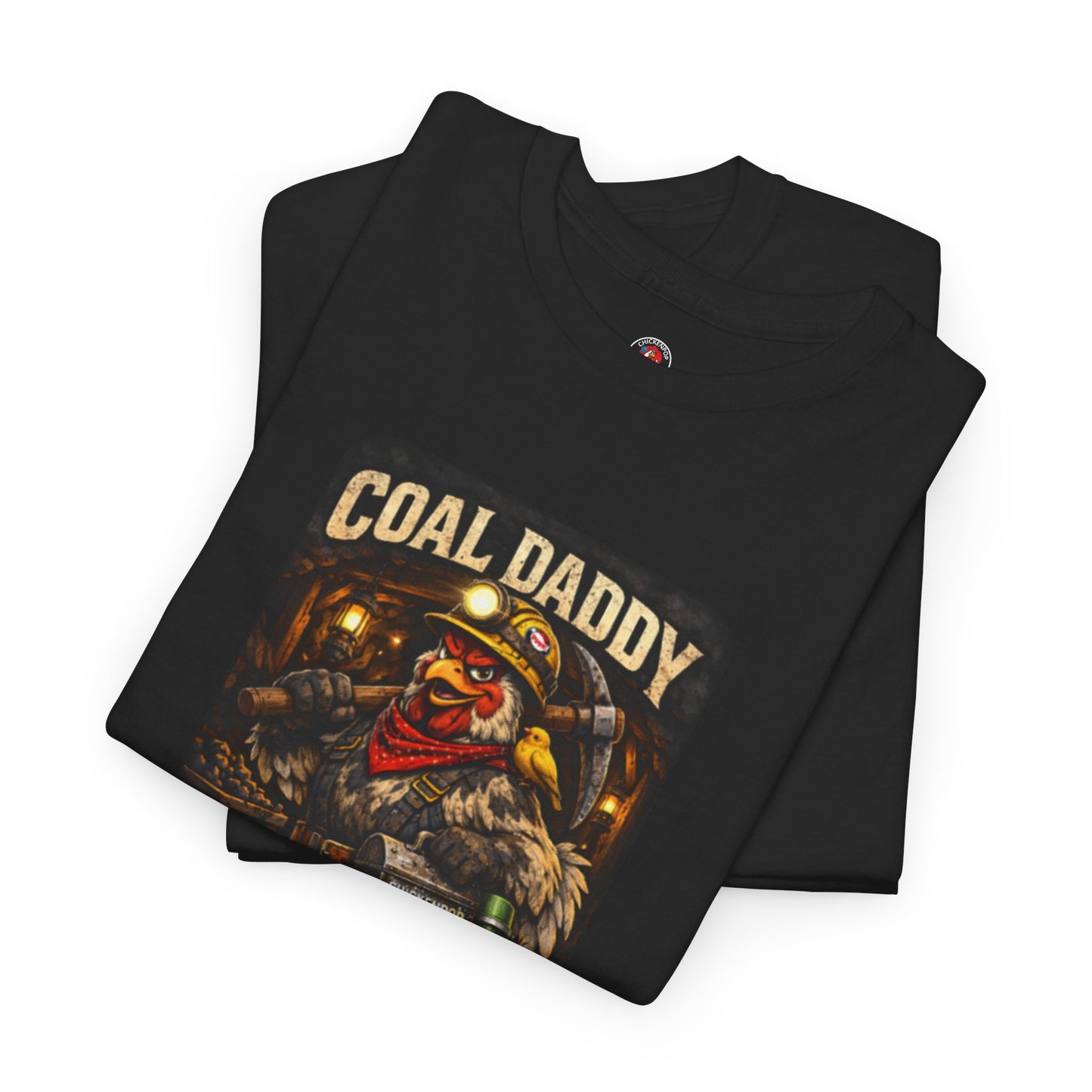 Coal Daddy “Cluckin’ Hard in the Holler” T-Shirt – Coop Daddy Underground Edition Black Graphic Tee | ChickenPop Apparel