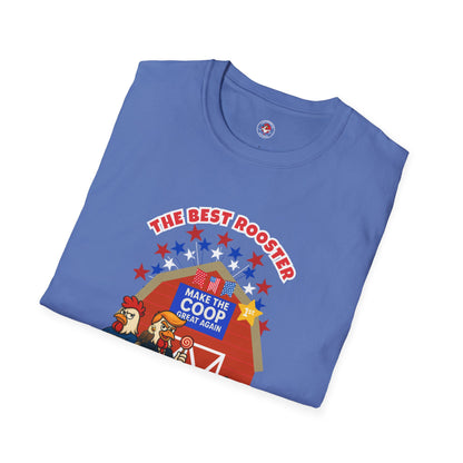 🐔 The Best Rooster Tee    "They're ALL saying it." Cock-a-Doodle-Don Unisex T-shirt