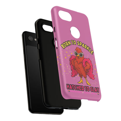 Phone Case - Born to Sparkle Hatched to Slay Logo Design