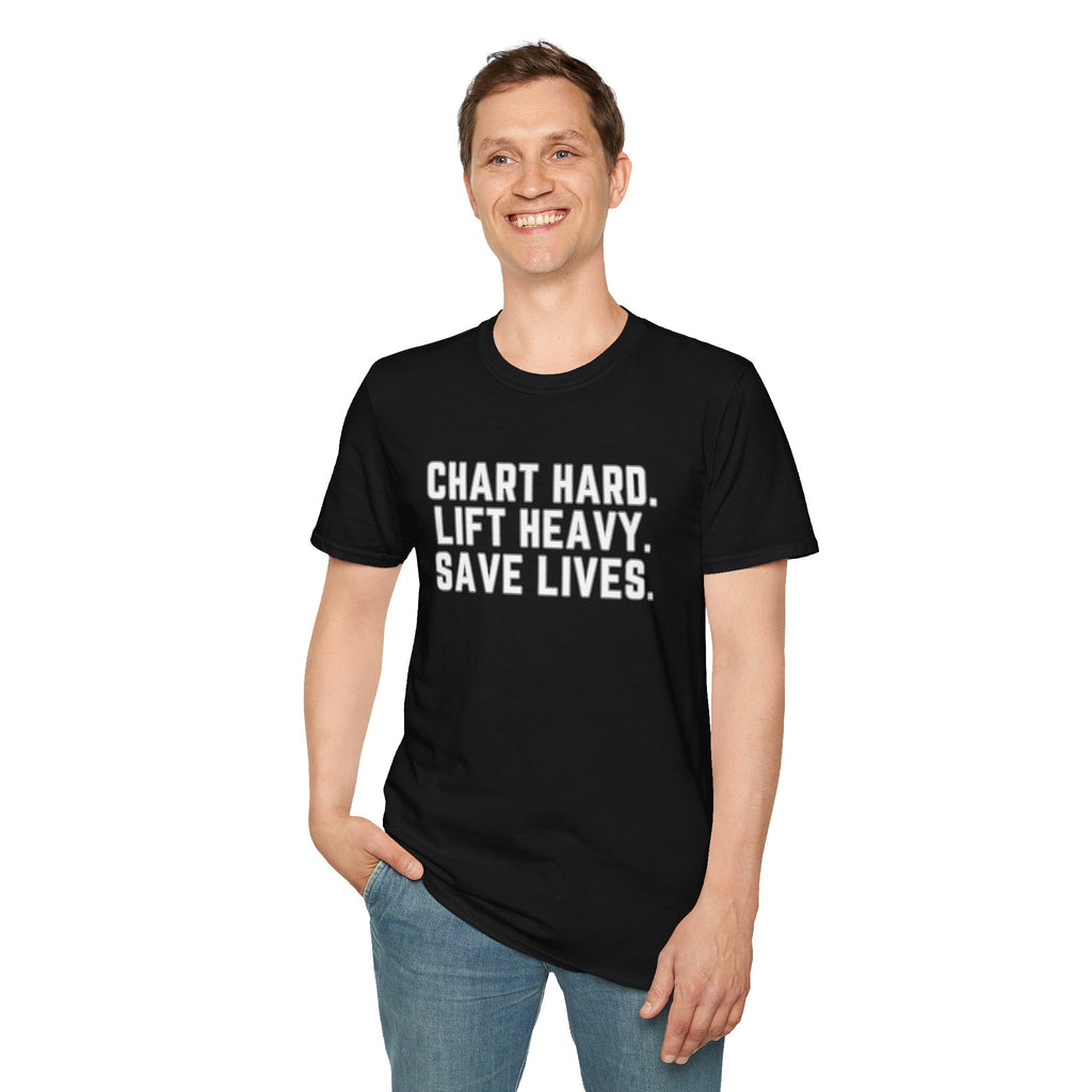 Chart Hard. Lift Heavy. Save Lives. Nurse Tee | Funny Fitness Healthcare Worker Shirt | Gym RN Apparel