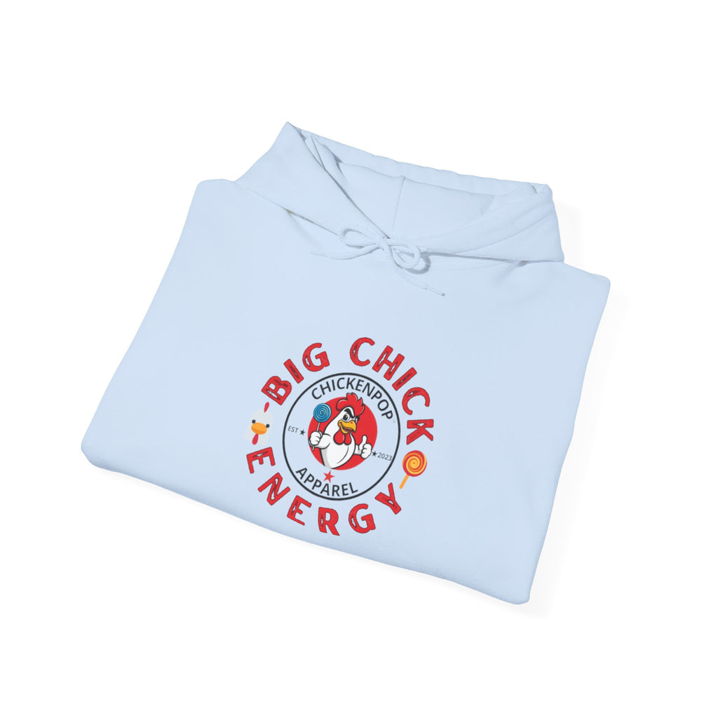 Big Chick Energy Unisex Hoodie — ChickenPop Apparel Logo Sweatshirt