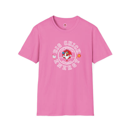 Big Chick Energy Logo Unisex Shirt
