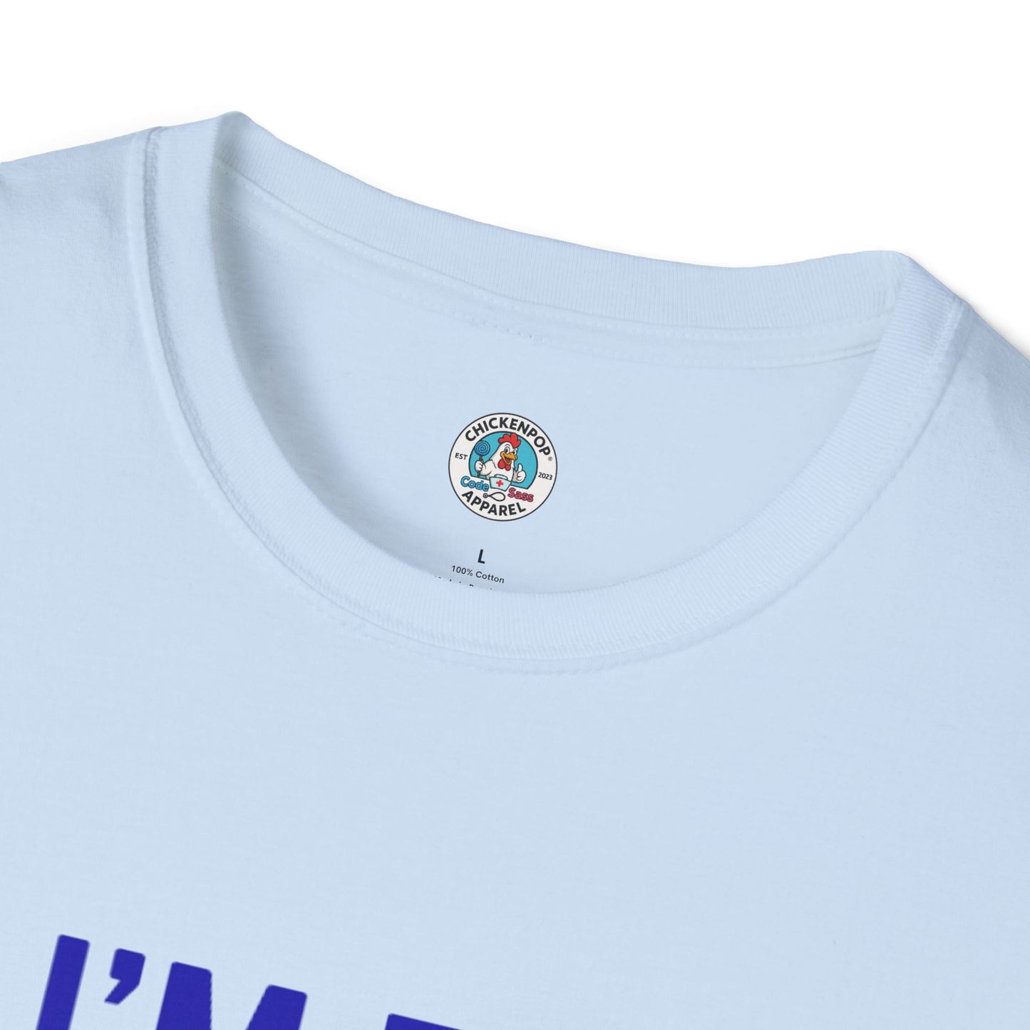 I'M THE NURSE. NO, REALLY. Shirt | Funny RN Identity Tee | Code Sass Healthcare Humor Gift