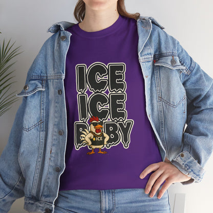 ICE ICE BABY Funny Chicken T-Shirt – Coop Daddy Parody Tee for Music & Poultry Fans