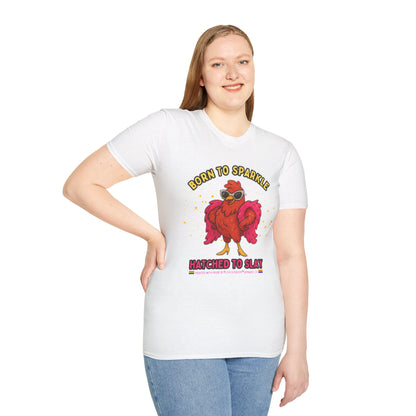 Born to Sparkle 💎 Unisex Tee – Shine Loud, Laugh Hard, Sparkle Always