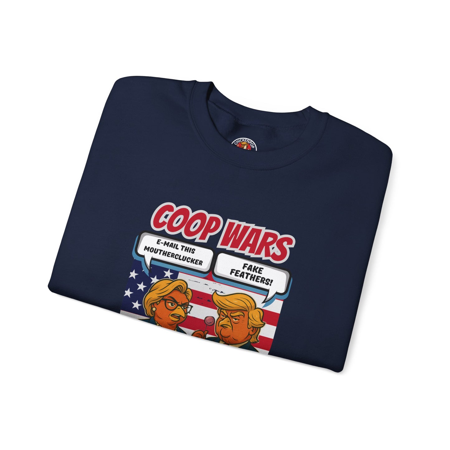 Coop Wars Crewneck Sweatshirt – Funny Political Graphic Pullover | Unisex Heavy Blend with ChickenPop Logo | Ethically Made & Cozy Cold-Weather Humor