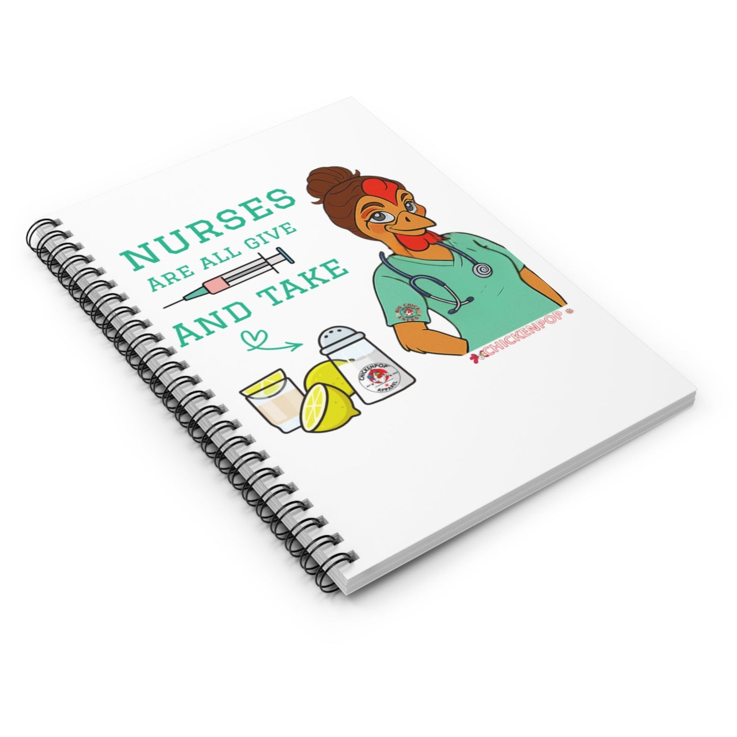 Nurses Are All Give and Take - Funny Nurse Notebook | 6x8 Spiral Journal for Medical Pros