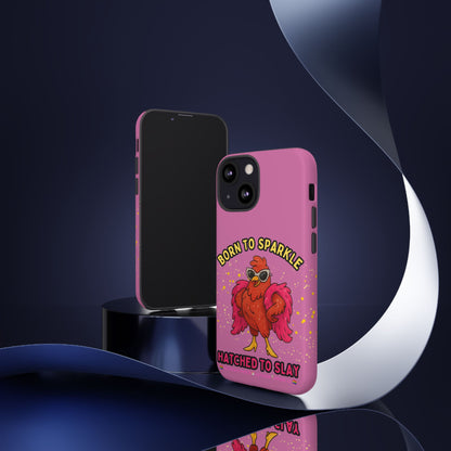 Phone Case - Born to Sparkle Hatched to Slay Logo Design