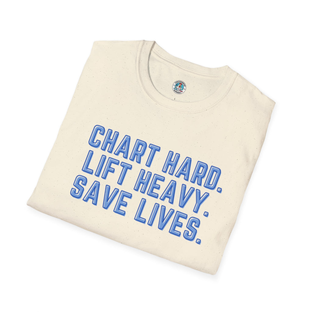Chart Hard. Lift Heavy. Save Lives. Nurse Tee | Funny Fitness Healthcare Worker Shirt | Gym RN Apparel