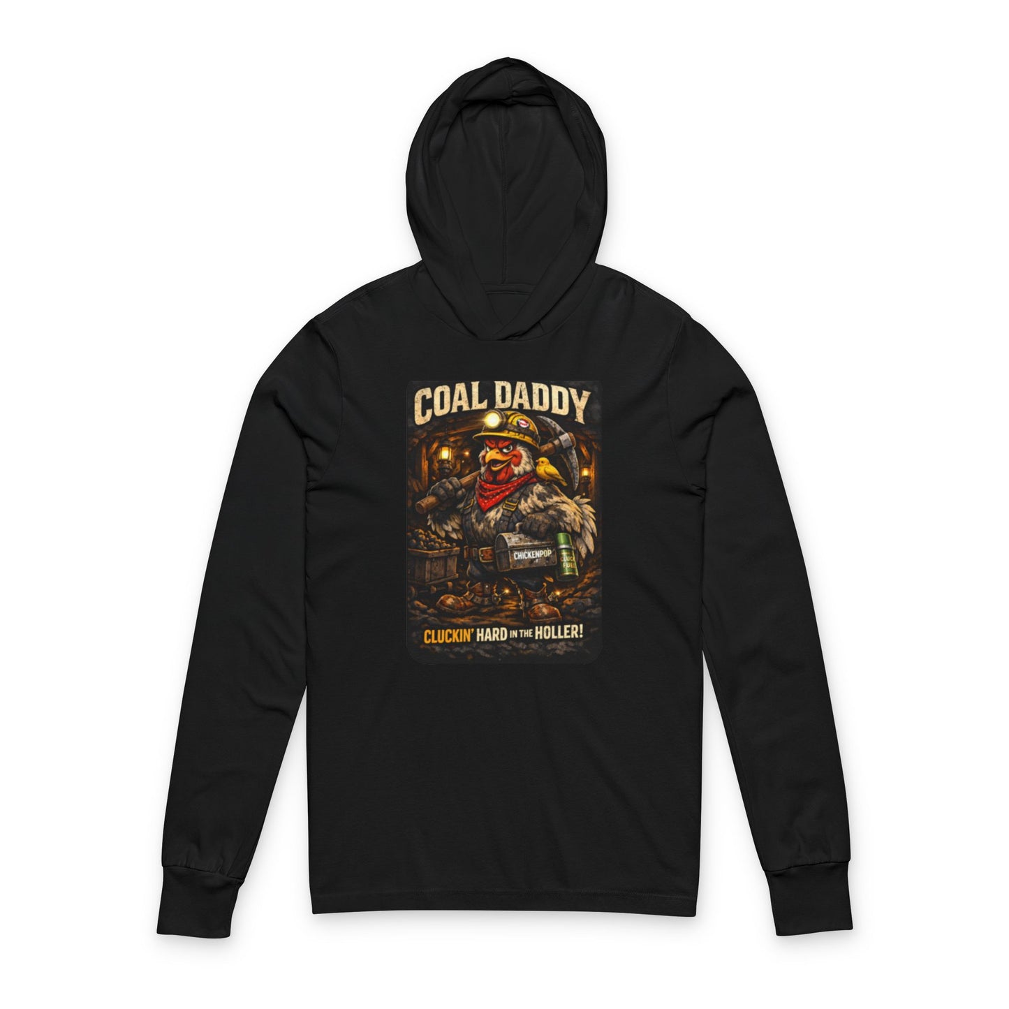 Coal Daddy “Cluckin’ Hard in the Holler”  Long sleeve hooded T-Shirt – Coop Daddy Underground Edition Black Graphic Long Sleeve Tee | ChickenPop Apparel