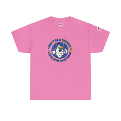 Don’t Be A Devries Funny Unisex T-Shirt