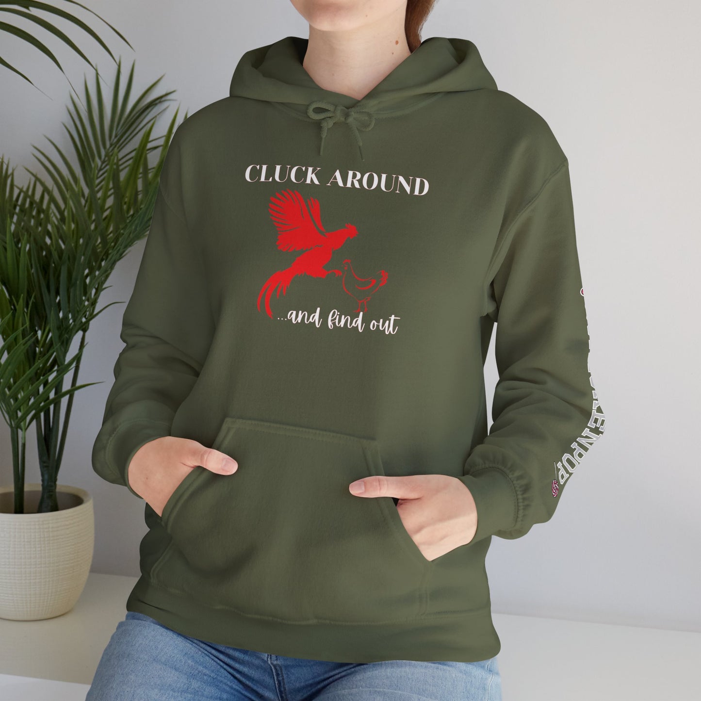 Cluck Around and Find Out Hoodie – Naughty Funny Chicken Hoodie with ChickenPop Logo Sleeve | Bold Unisex Graphic Sweatshirt