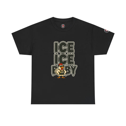 ICE ICE BABY Funny Chicken T-Shirt – Coop Daddy Parody Tee for Music & Poultry Fans