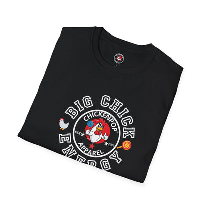 Big Chick Energy Logo Unisex Shirt