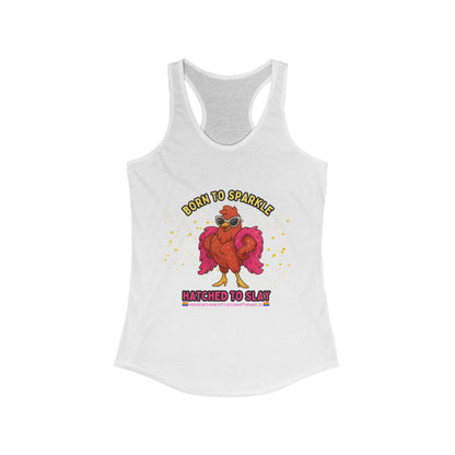 Born to Sparkle Racerback Tank – Slay All Day, No Apologies