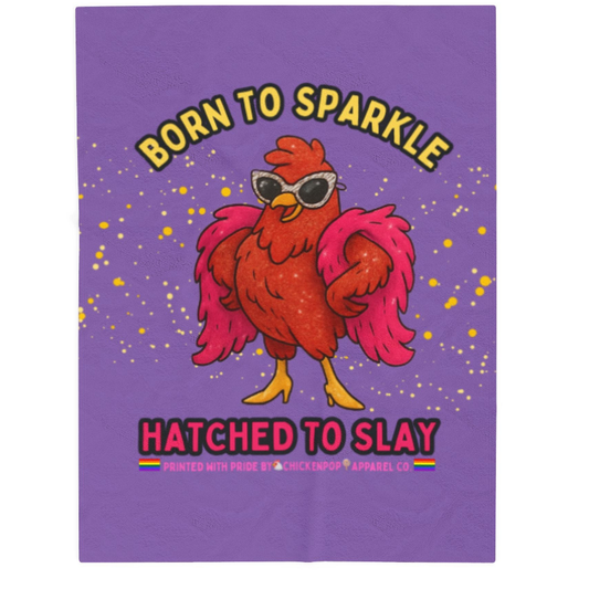 Born to Sparkle Velveteen Blanket – Soft, Sassy, and Ready to Slay
