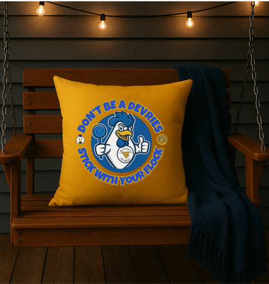 Don't Be A Devries Spun Polyester Square Pillow Gold