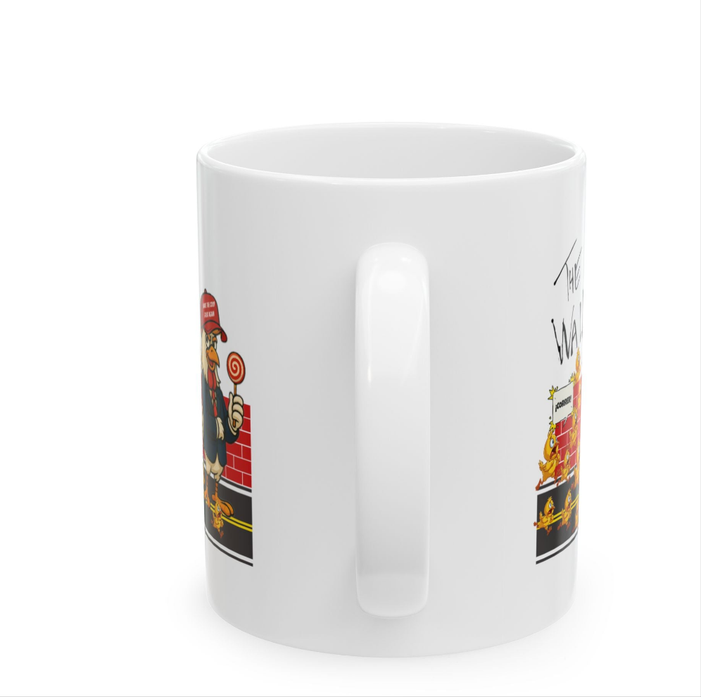 Another Chick Thru the Wall Coffee Mug – Funny Rooster Mug in 11oz or 15oz – Political Chicken Humor Gift