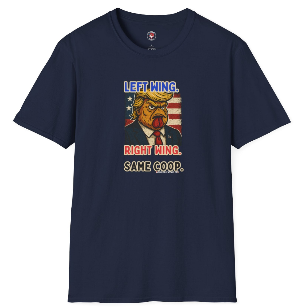 Cock-a-Doodle-Don "Left Wing. Right Wing. Same Coop." Political Satire Tee – Unisex Graphic T-Shirt