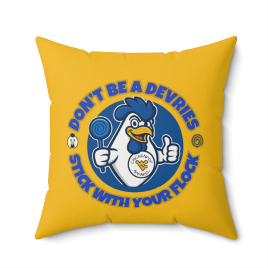 Don't Be A Devries Spun Polyester Square Pillow Gold