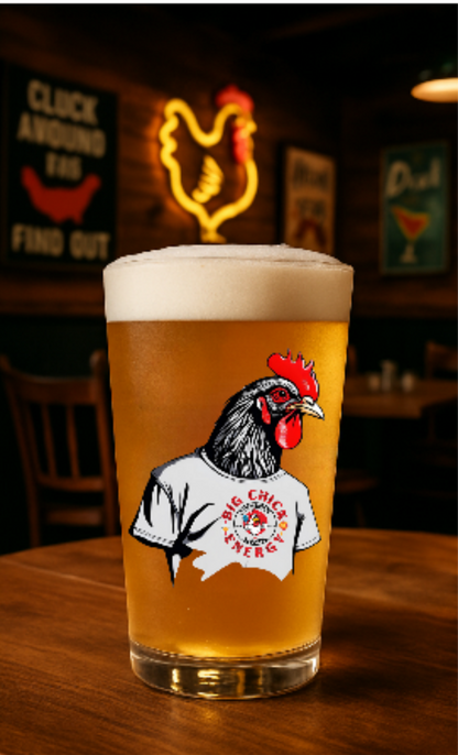 Big Chick Energy  16 oz. Pint Beer Glass