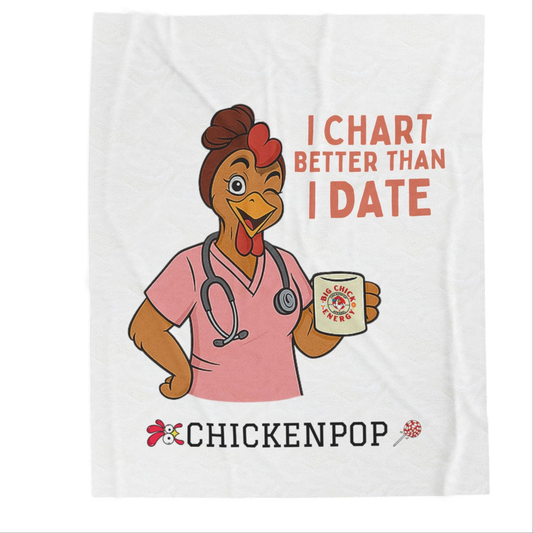 I Chart Better Than I Date Velveteen Plush Blanket - "Nurses Are All Give and Take" - Cozy Gift for Healthcare Workers