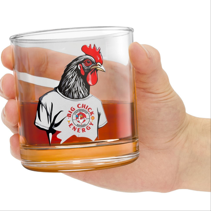 Handcrafted Big Chick Energy Whiskey Glass - 10 oz.
