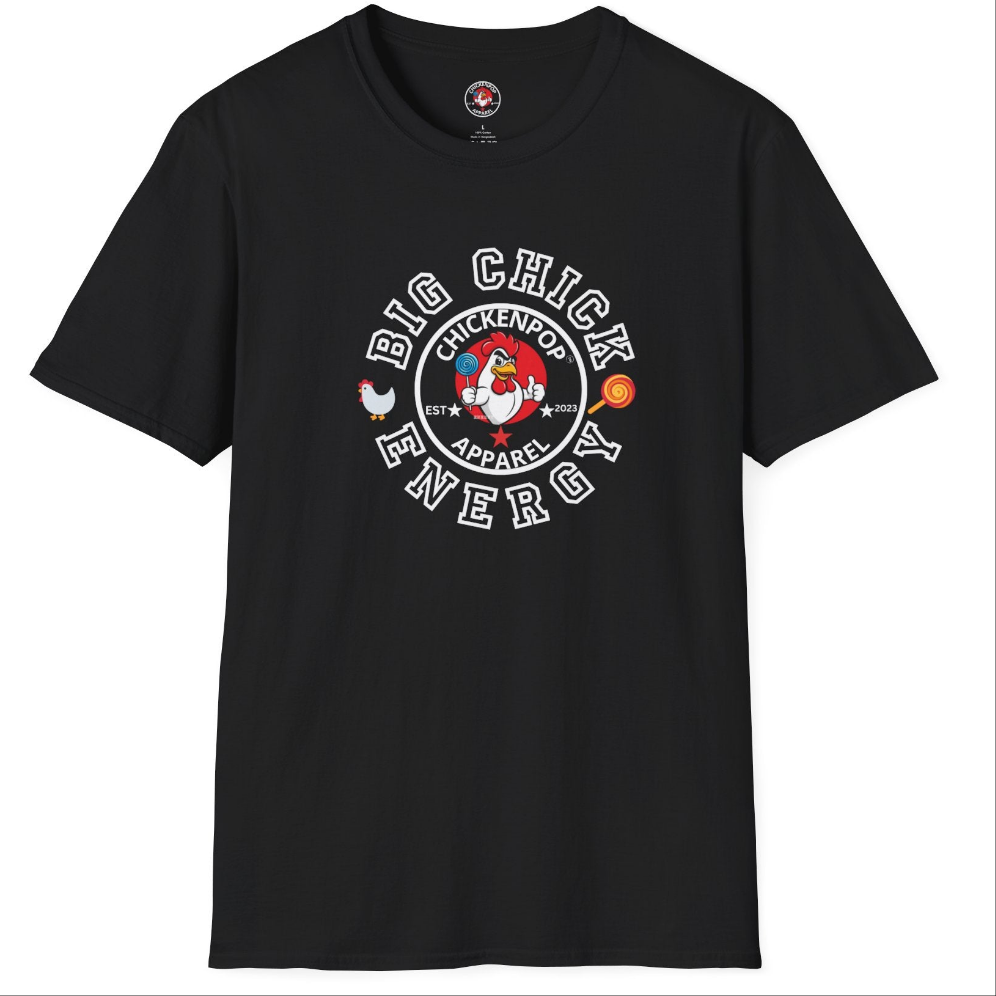 Big Chick Energy Logo Unisex Shirt