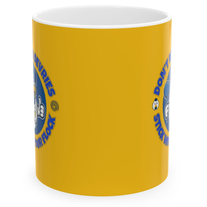 Don’t Be A Devries Mug – Stick With Your Flock Funny Coffee Mug – Bold Yellow Ceramic Mug for Fans & Loyal Flock Yellow