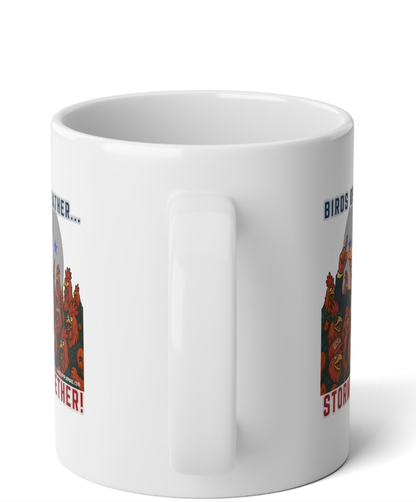 Bird of A Feather Storm Together!  – 20oz Funny Political Rooster Mug | Bold Satirical Gift for Chicken Lovers