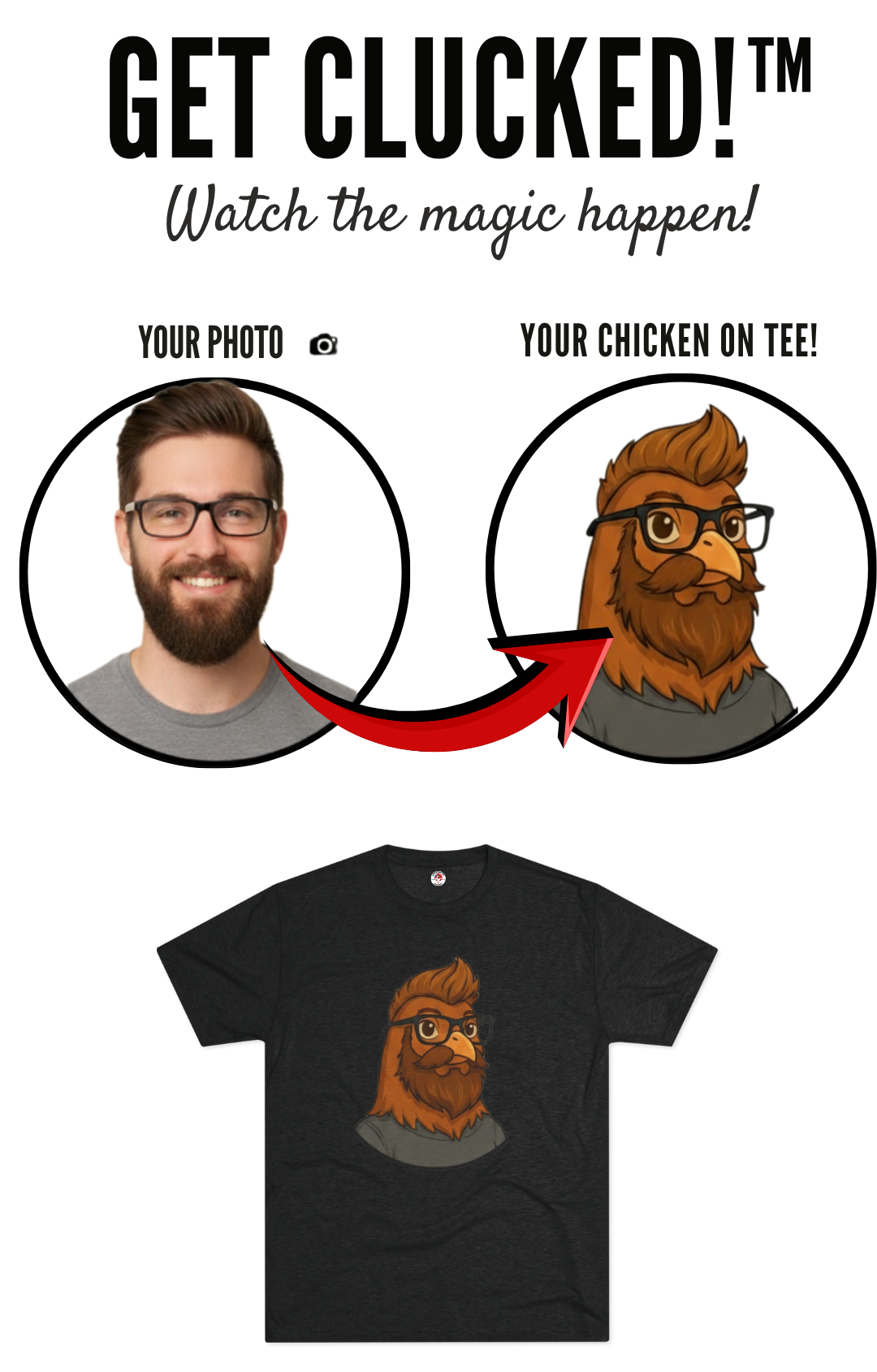 The Original Cluckified™ Custom T-Shirt