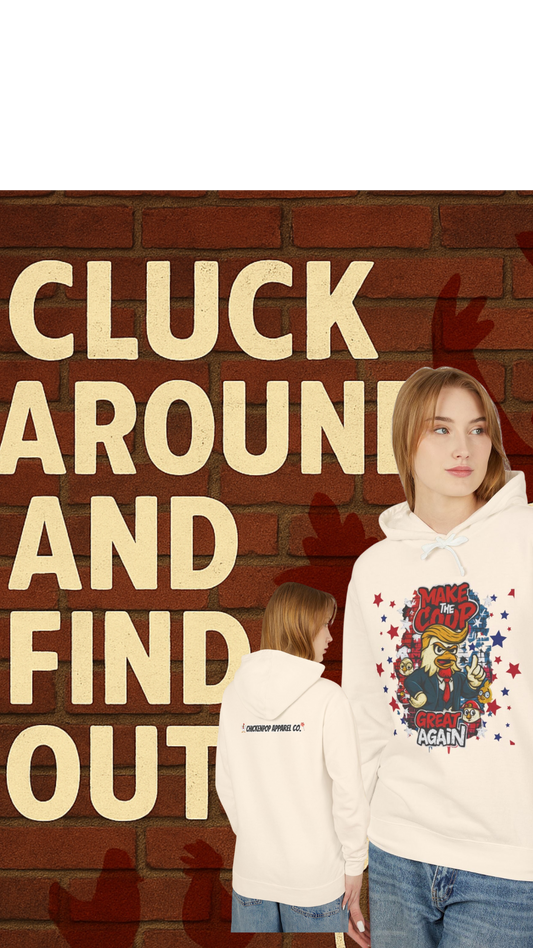 Make the Coop Great Again Hoodie – Cock-a-Doodle-Don Edition