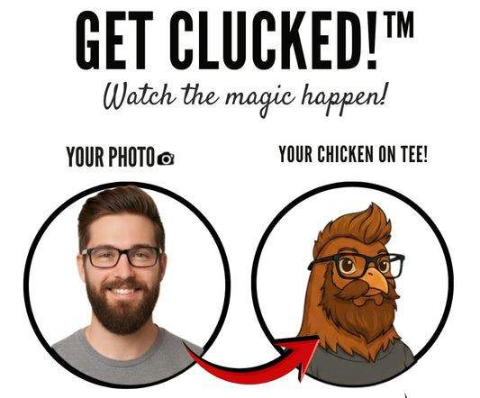 GET CLUCKED™ Custom T-Shirt — Turn Your Photo Into a Chicken 🐔