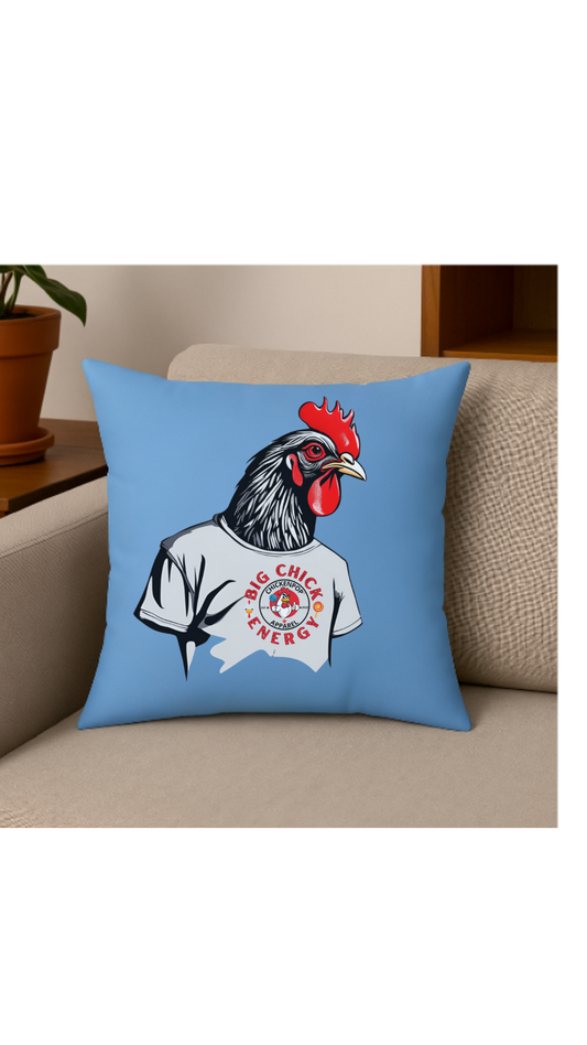 Big Chick Energy Giant Rooster Spun Polyester Square Pillow