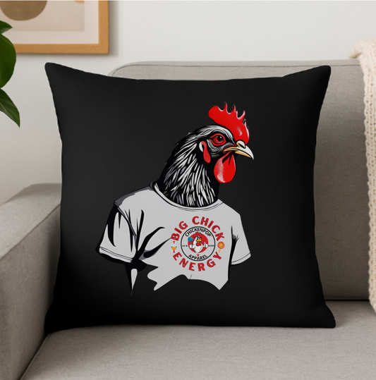 Big Chick Energy Spun Polyester Square Pillow
