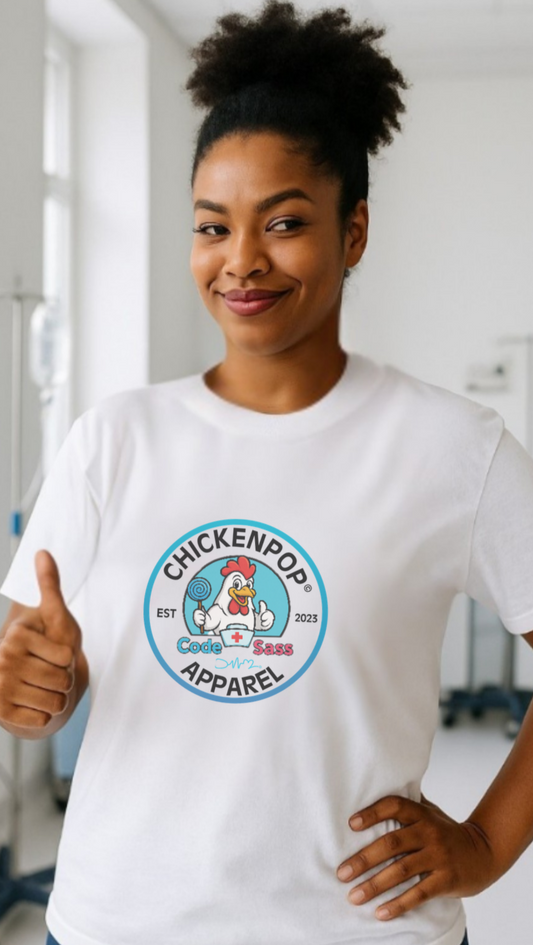 Code Sass™ Healthcare Chick logo T-Shirt – Funny Nursing Tee for Healthcare Workers | Unisex Comfort Fit by ChickenPop Apparel