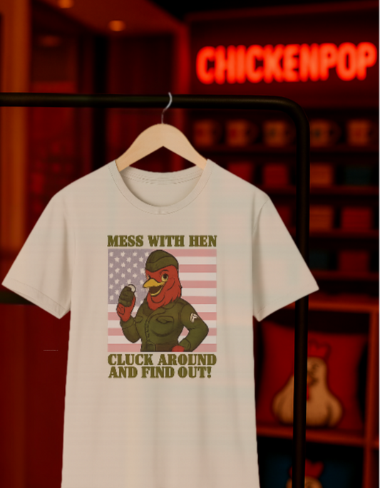 Mess With Hen T-Shirt – Fierce Funny Chicken Tee for Bold Women with Attitude | ChickenPop Apparel