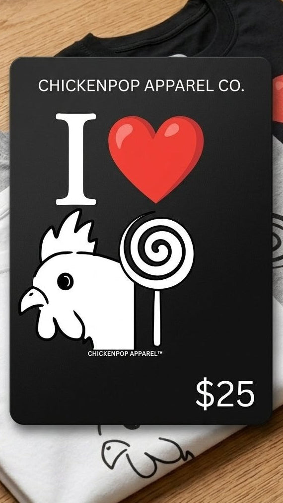 ChickenPop Apparel Gift Card – The Perfect Easy Gift