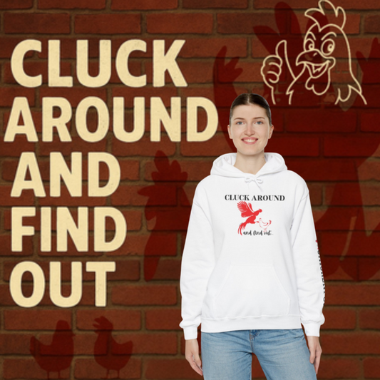 Cluck Around and Find Out Hoodie – Naughty Funny Chicken Hoodie with ChickenPop Logo Sleeve | Bold Unisex Graphic Sweatshirt